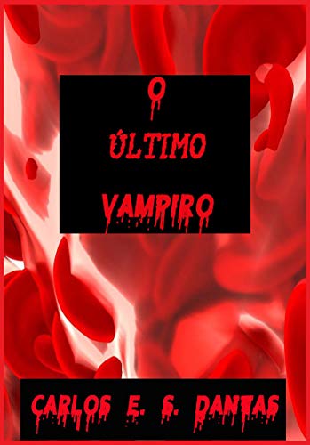 O ÚLTIMO VAMPIRO