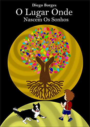 O Lugar Onde Nascem os Sonhos