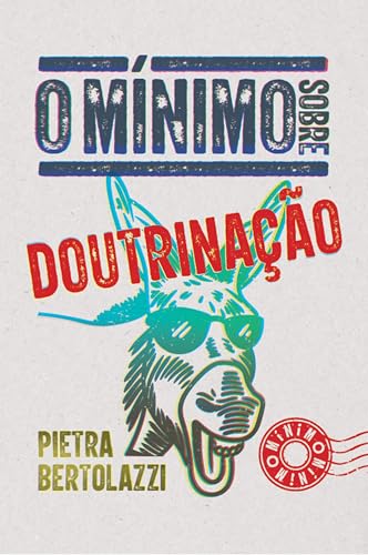 O mínimo sobre doutrinação