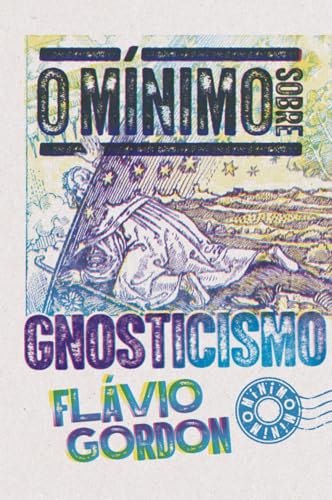 O mínimo sobre Gnosticismo