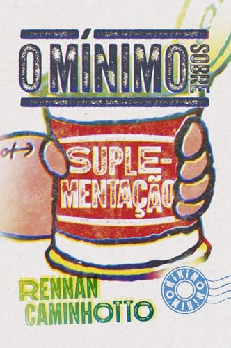 O mínimo sobre suplementação
