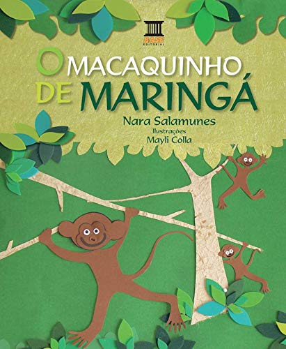 O macaquinho de Maringá