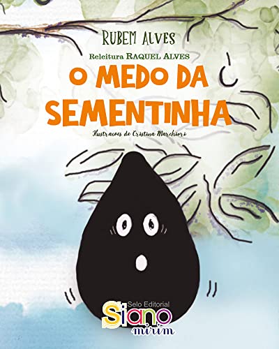 O Medo da Sementinha