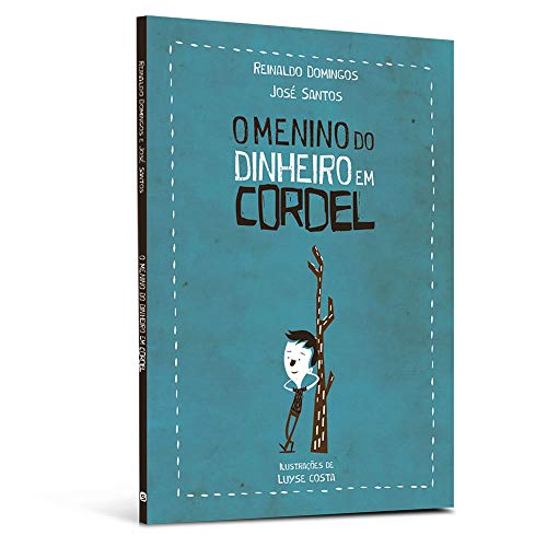 O Menino do Dinheiro em Cordel