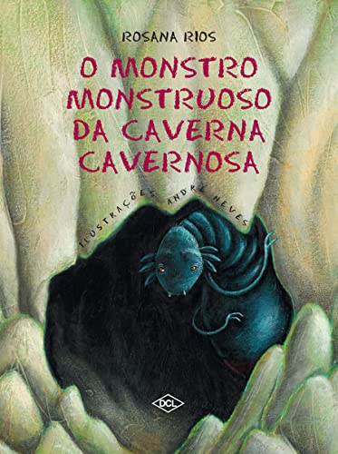 O monstro monstruoso da caverna cavernosa