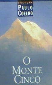 O Monte Cinco / Colecao Paulo Coelho