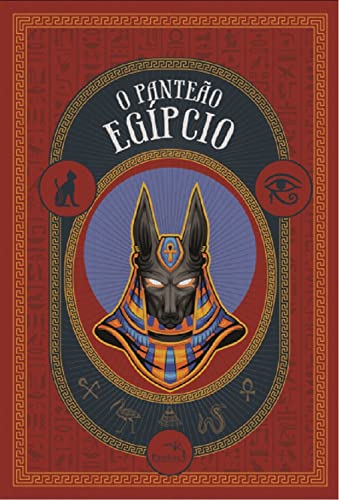 O Panteão Egípcio (EGÍPCIOS)