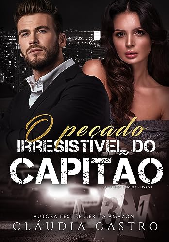 O Pecado Irresistível do Capitão (Amor e Honra