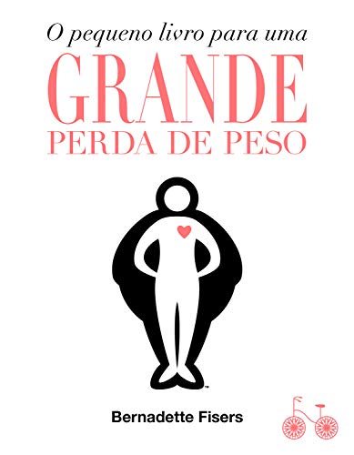 O pequeno livro para uma grande perda de peso