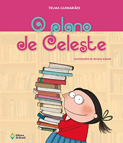 O plano de Celeste (Coisas de Criança)