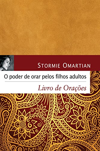O poder de orar pelos filhos adultos