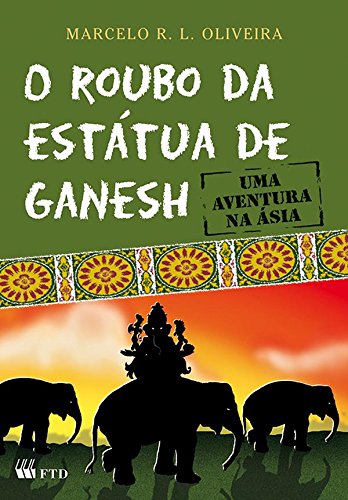O Roubo da Estátua de Ganesh: Uma Aventura na Ásia