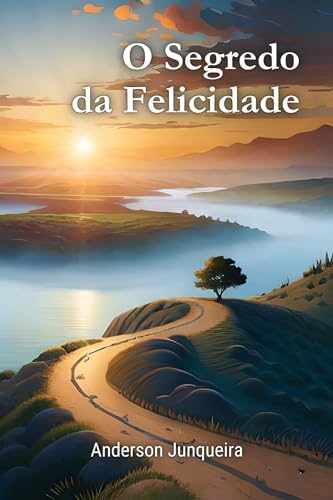 O Segredo da Felicidade