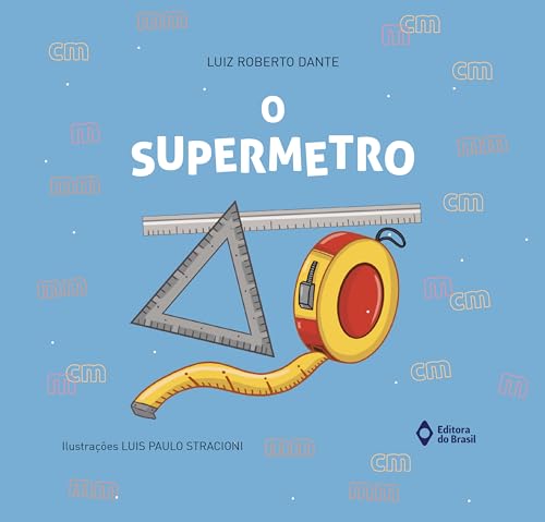 O supermetro (Matemática em Histórias)