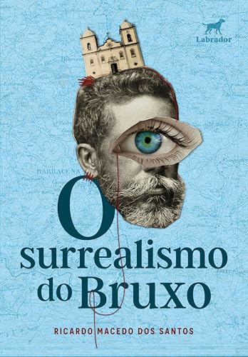 O surrealismo do bruxo
