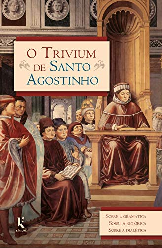 O Trivium De Santo Agostinho
