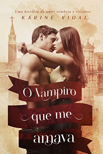 O Vampiro que me Amava