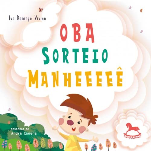Oba, Sorteio! Manheeeeê