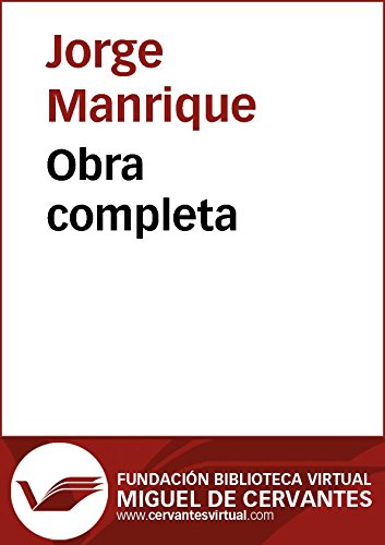 Obra completa (Biblioteca Virtual Miguel de Cervantes) (Spanish Edition)
