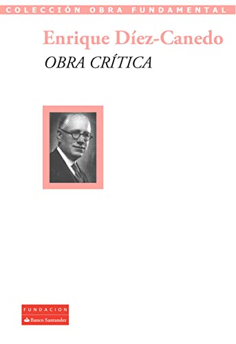 Obra crítica (Colección Obra Fundamental) (Spanish Edition)