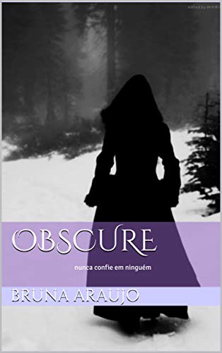 Obscure : nunca confie em ninguém