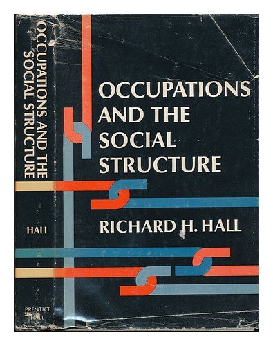 Occupations and the Social Structure