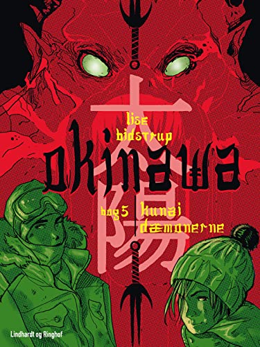 Okinawa 5: Kunai-dæmonerne (Danish Edition)