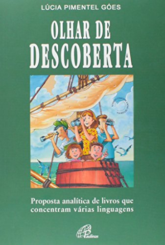 Olhar de descoberta: Proposta analítica de livros que concentram várias linguagens