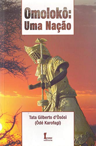 Omolokô. Uma Nação