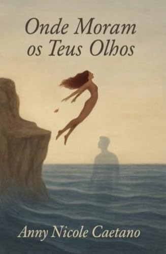 Onde Moram os Teus Olhos