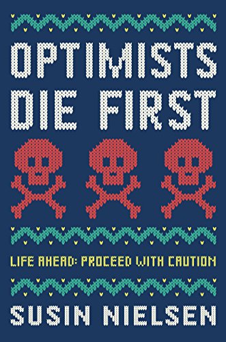 Optimists Die First (English Edition)