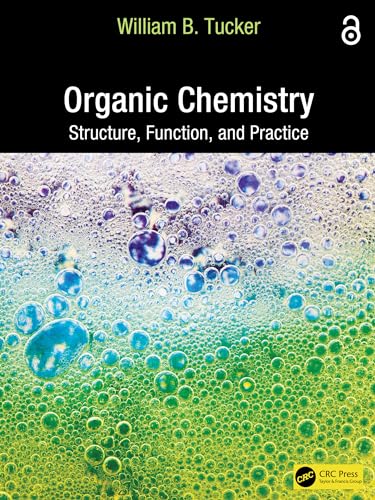 Organic Chemistry: Structure, Function, and Practice (English Edition)