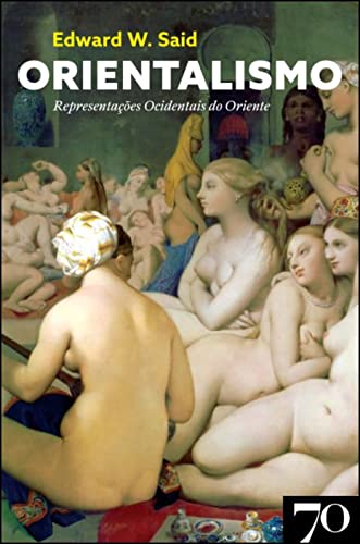 Orientalismo: Representações Ocidentais do Oriente