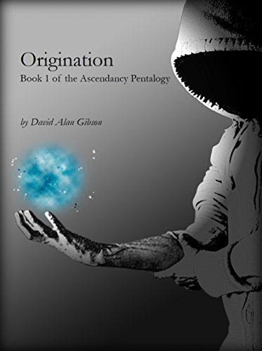 Origination: Book 1 of the Ascendancy Pentalogy (English Edition)