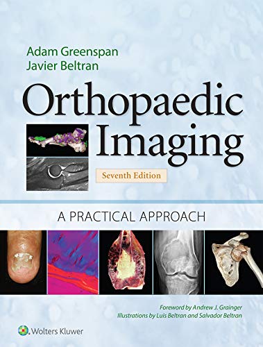 Orthopaedic Imaging: A Practical Approach (Orthopedic Imaging a Practical Approach) (English Edition)