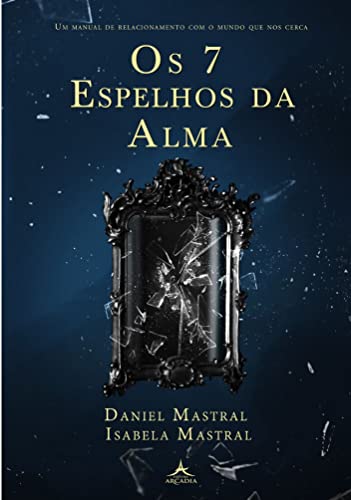 Os 7 Espelhos da Alma