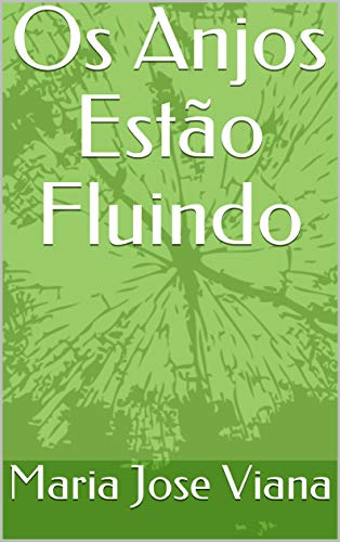 Os Anjos Estão Fluindo