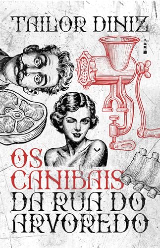 Os Canibais da Rua do Arvoredo