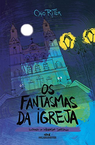 Os fantasmas da igreja (Os Sinistros Livro 2)