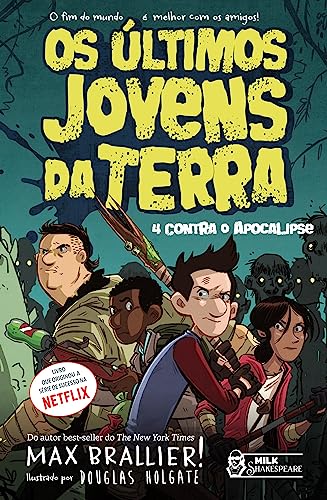 Os últimos jovens da Terra: 4 contra o Apocalipse