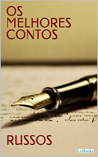 Os Melhores Contos Russos (Col. Melhores Contos)