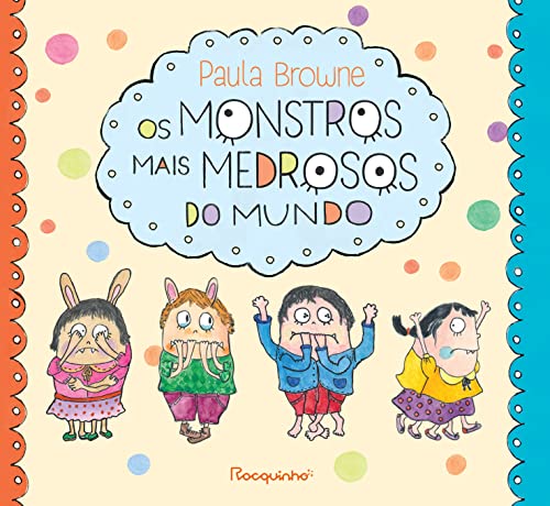 Os monstros mais medrosos do mundo