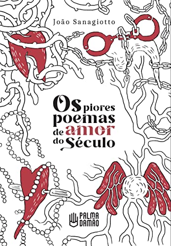Os piores poemas de amor do século