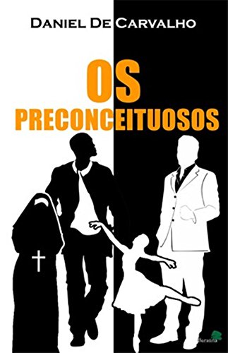 Os Preconceituosos