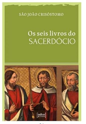 OS SEIS LIVROS DO SACERDÓCIO