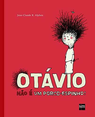 Otávio não É Um Porco-espinho!