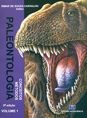 Paleontologia: Conceitos e Métodos (Volume 1)