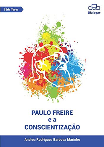 Paulo Freire E A Conscientização