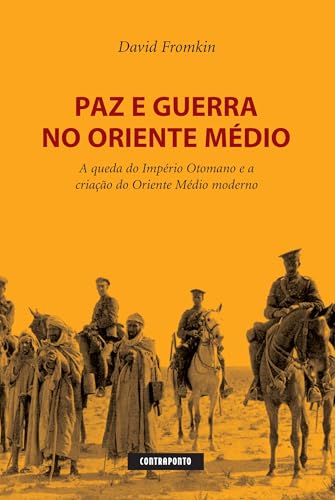 Paz e Guerra no Oriente Médio