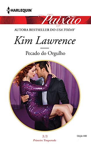Pecado do Orgulho (Harlequin Jessica Especial Livro 448)